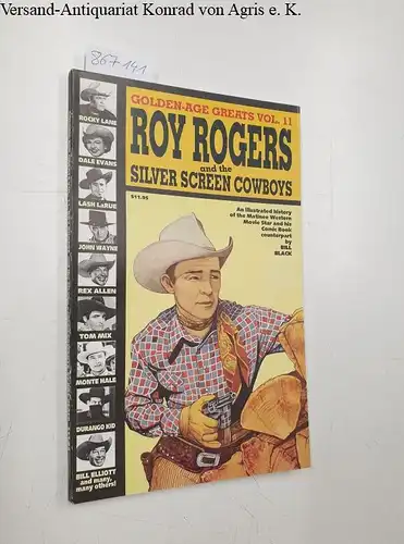 AC comics: Golden-Age Greats: Roy Rogers and the Silver Screen Cowboys, Vol. 11
 An Illustrated History of the Matinee Western Movie star and his Comic Book Counterpart by Bill Black. 