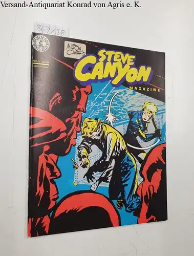 Caniff, Milton: Steve Canyon Magazine : No. 5. 