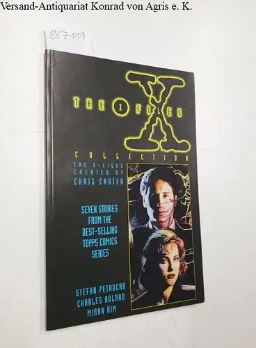 Topps Comics: The X- Files Collection, Seven Stories form the Best-selling Topps Comics Series Vol.1 , No.1. 