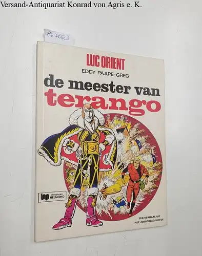 Paape, Eddy und Greg: Luc Orient : De Meester Van Terango. 