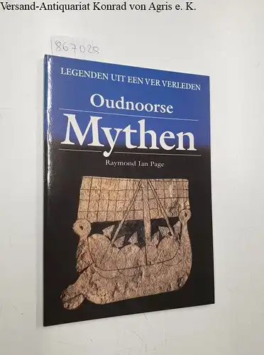 Page, Raymond Ian: Oudnoorse Mythen : Legenden uit een ver verleden. 