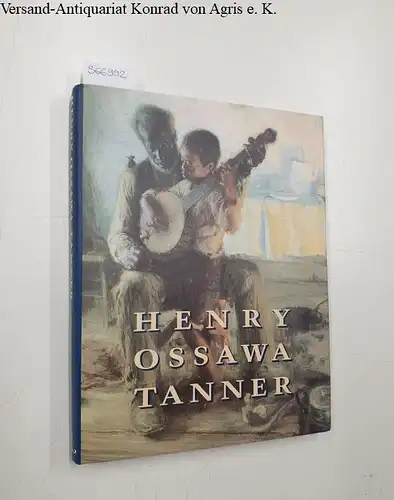 Dewey, F. Mosby, Sewell Darrell and Alexander-Minter Rae: Henry Ossawa Tanner. 