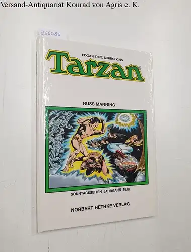 Burroughs, Edgar Rice und Russ Manning: Tarzan: Sonntagsseiten 1978. 