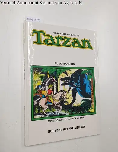 Burroughs, Edgar Rice und Russ Manning: Tarzan: Sonntagsseiten 1971. 