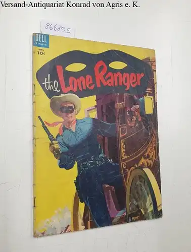 Dell Comic: The Lone Ranger : Vol. 1 No. 82 April 1955. 