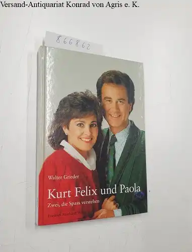 Grieder, Walter: Kurt Felix und Paola. 