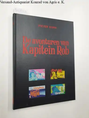 Kuhn, Pieter: De avonturen van Kapitein Rob. 