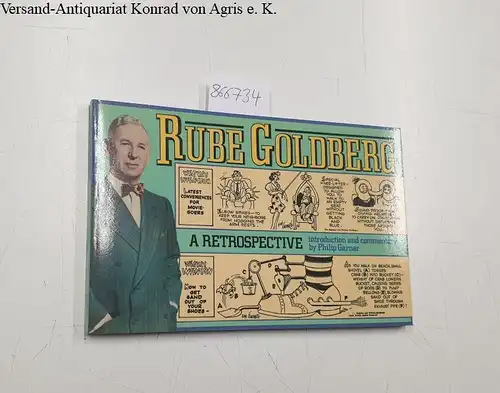Garner, Philip: Rube Goldberg:  A Retrospective, Introduction and Commentary by Philip Garner. 