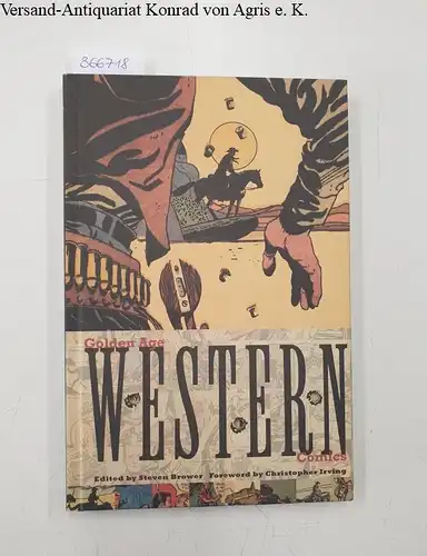 Brower, Steven: Golden Age Western Comics. 
