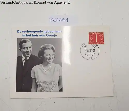 Postkarte "De verheugende gebeurtenis in het huis van Oranje" 1967. 