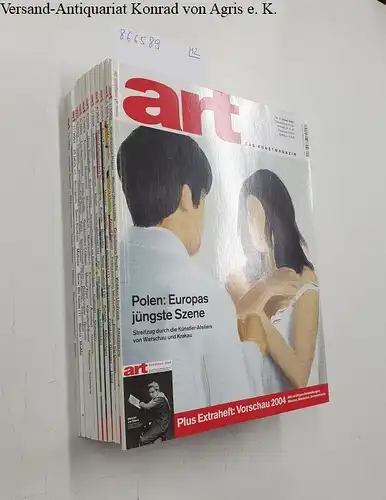 Diverse Autoren: Art. Das Kunstmagazin. Konvolut aus 12 Heften aus dem Jahr 2004. 