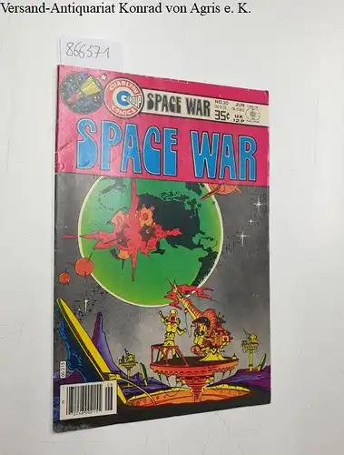 Charlton Comics Group: Space War- Fantastic Adventures beyond the Stars:Vol.2, No.30, June 1978. 