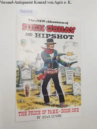 Lynde, Stan: Rick O'Shay and Hipshot
 The price of fame - book one. 