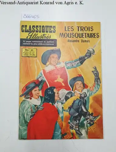 Dumas, Alexandre: Classiques Illustres: No. 51: Les trois mousquetaires. 