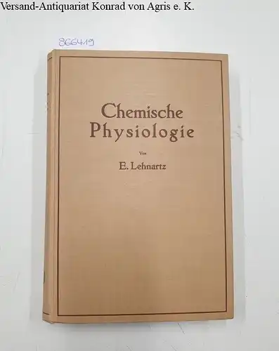 Lehnartz, E: Einführung in die chemische Physiologie. 