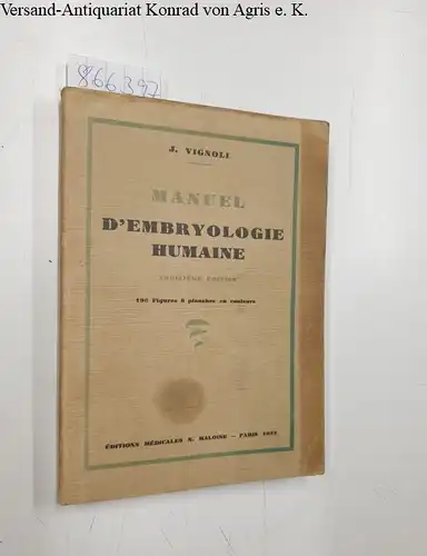 Vignoli, J: Manuel D'embryologie Humaine. 