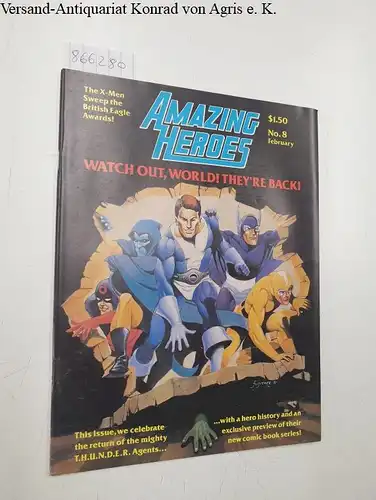 Zam Inc. (Hrsg.): Amazing Heroes : No. 8 February 1982. 