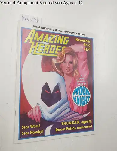Zam Inc. (Hrsg.): Amazing Heroes : No. 6 November 1981. 
