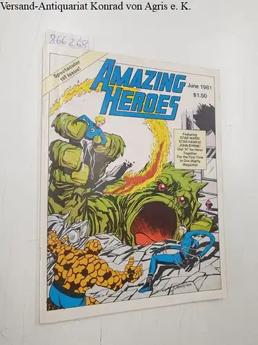 Zam Inc. (Hrsg.): Amazing Heroes : 1st Issue June 1981. 