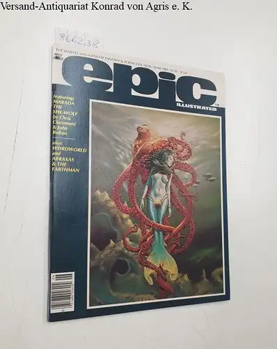 Marvel Comics Group (Hrsg.): epic illustrated : June 1982 (Marvel). 