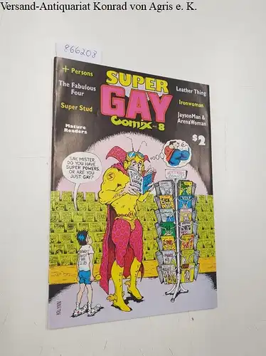 Ross, Bob (Hrsg.): Gay Comix No. 8 : mit Superhelden Parodie. 