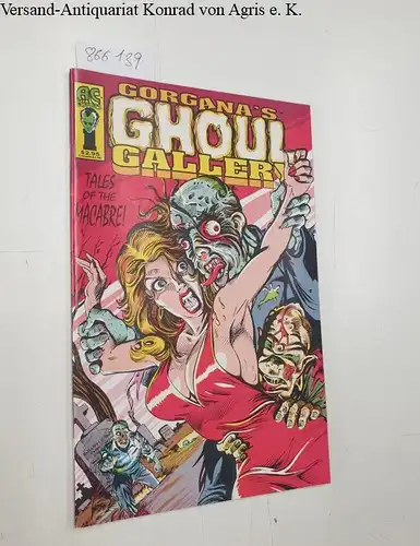AC Comics: Gorgana´s Ghoul Gallery No.1 Tales of the Macabre!. 