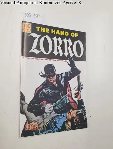 AC comics: The Hand of Zorro
 Zorro created by Johnston McCulley. 