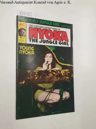 AC Comics: The further Adventures of Nyoka  The Jungle Girl - Young Nyoka No. 4. 