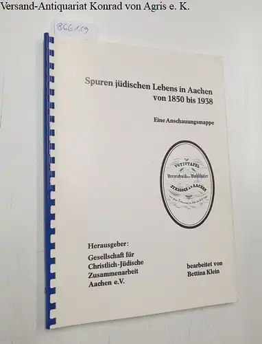 Gesellschaft für Christlich-Jüdische Zusammenarbeit Aachen e.V. (Hrsg.): Spuren jüdischen Lebens in Aachen von 1850 bis 1938 
 Eine Anschauungsmappe. 