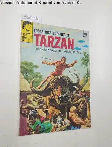 Burroughs, Edgar Rice: Tarzan und die Krieger des Wilden Büffels: Nr.1. 