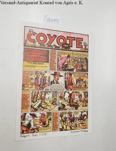 Mallorqui, J: El Coyote, Das Urteil des Coyoten, Folge 4. 