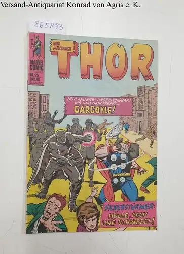 Marvel Comic: Marvel Comic Nr. 25 : Der mächtige Thor : Neu! Anders! Unbezwingbar! Ihr und Thor trefft Gargoyle!. 