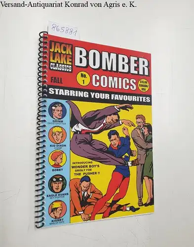Jones Jr., William B: Jack Lake Classics : Bomber Comics : No. 1. 
