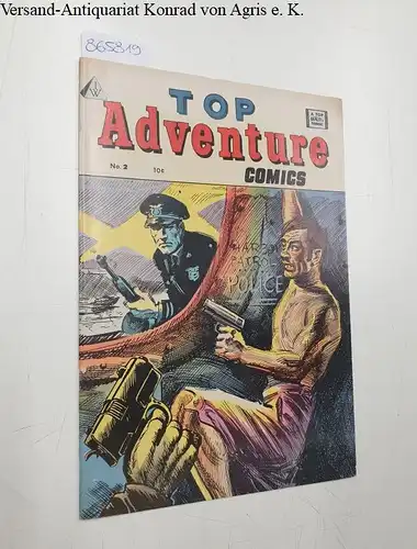 Top Adventure: Top Adventure Comics No. 2. 