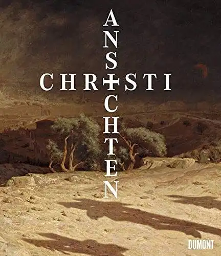Krischel, Roland (Hrsg.): Ansichten Christi. 