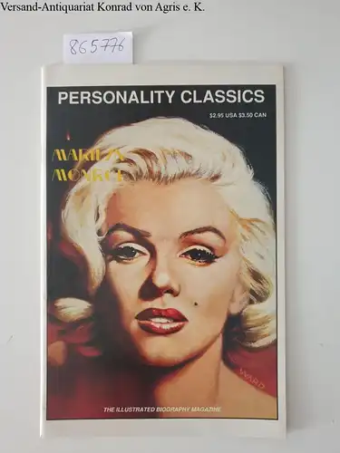Spire, Steven: Marilyn Monroe (Personality classics No.2) September 1991
 the Illustrated Biography Magazine. 