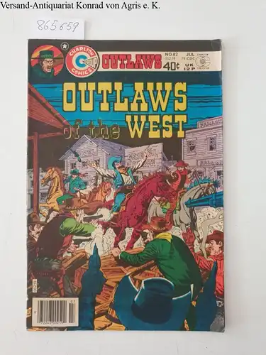 Charlton Comics: Outlaws of the west No. 82 July 1979. 