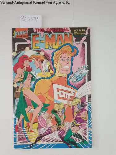 First Comics: The Original E-Man Vol. 1 No.1 October 1985. 