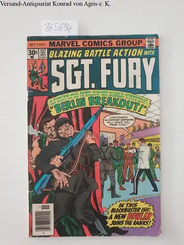 Marvel Comics Group: Sgt. Fury and his howling commandos No. 137 November 1976 Berlin Breakout!. 