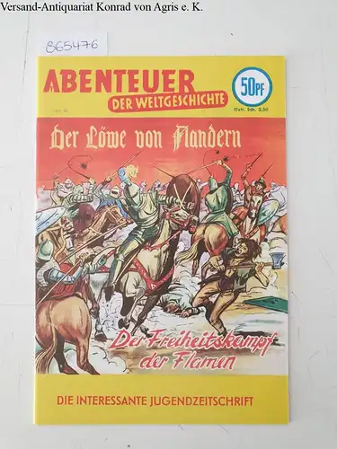 Linden, Hans-Jürgen (Text) und (Bild) Blumentritt-Linkert: Abenteuer der Weltgeschichte
 Heft 48: Der Löwe von Flandern. 