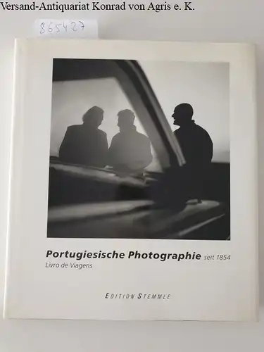 Siza, Maria Tereza (Herausgeber) und José Sarmento de (Mitwirkender) Matos: Livro de viagens : portugiesische Photographie 1854 - 1997
 hrsg. von M. Tereza Siza und...
