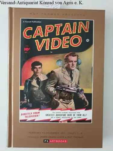 PS Publishing: ROY THOMAS PRESENTS CAPTAIN VIDEO 01 HC (Captain Video Collected Works: Roy Thomas Presents:). 