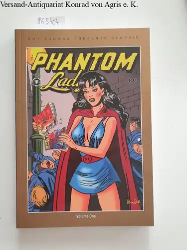 Thomas, Roy: Roy Thomas Presents Classic Phantom Lady Vol. 1 collected works
 Collects the Phantom Lady stories originally published in Police Comics (1941) #1-23 and Feature Comics #69-71 (a crossover with Spider Widow). 