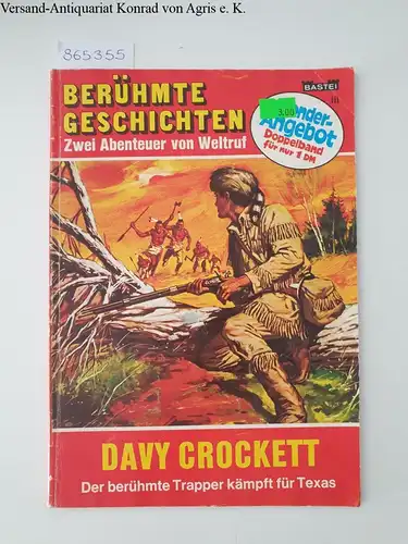 Crockett, Davy: Der berühmte Trapper kämpft für Texas: Sindbad, der Seefahrer. 