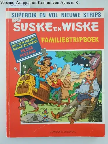 Vandersteen, Willy: Suske en Wiske familiestripboek: Pezige pekaah. 