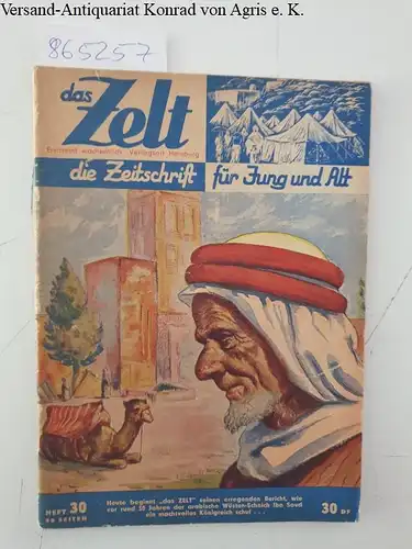 Wildhagen (Hrsg.), Eduard Dr: Das Zelt : die Zeitschrift für Jung und Alt : Heft 30. 