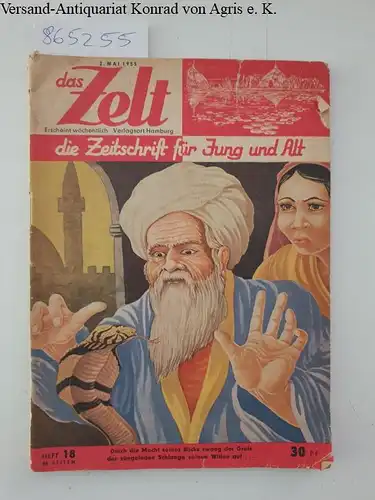 Wildhagen (Hrsg.), Eduard Dr: Das Zelt : die Zeitschrift für Jung und Alt : Heft 18. 
