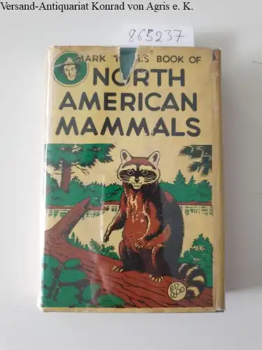 Ed Dood: Mark Trail´s book of North American Mammals. 