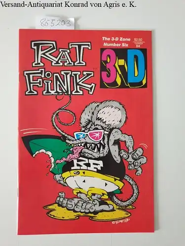 The 3-D Zone: Rat Fink 3-D , The 3-D zone , Number Six. 