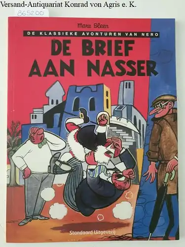 Sleen, Marc: De klassieke avonturen van Nero: Heft 47
 De Brief aan Nasser. 